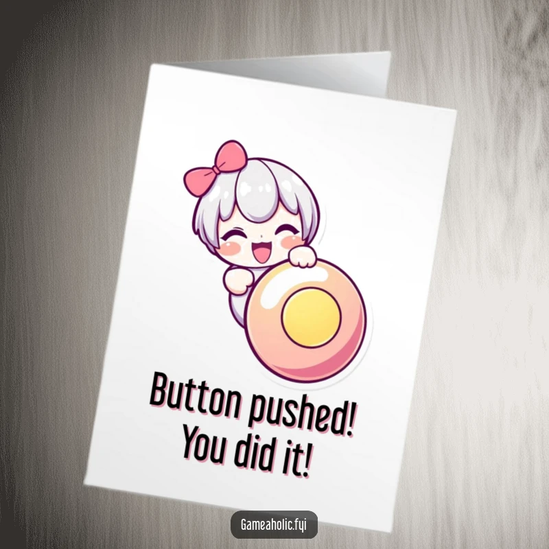 Funny Free Printable Congrats Card: Victorious character celebrating a major achievement by mashing a big glowing button.