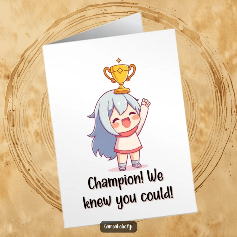 Funny Free Printable Congratulations Card: Character joyfully holding a tiny golden trophy, celebrating a major achievement. Downloadable winner gift.