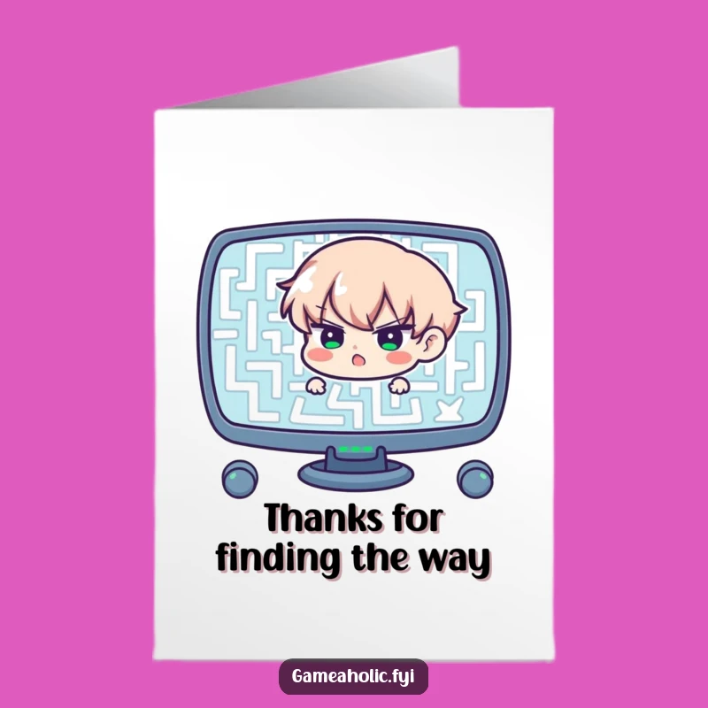 Free Printable Funny Thanks Card: Maze Navigation Humor Downloadable Gift