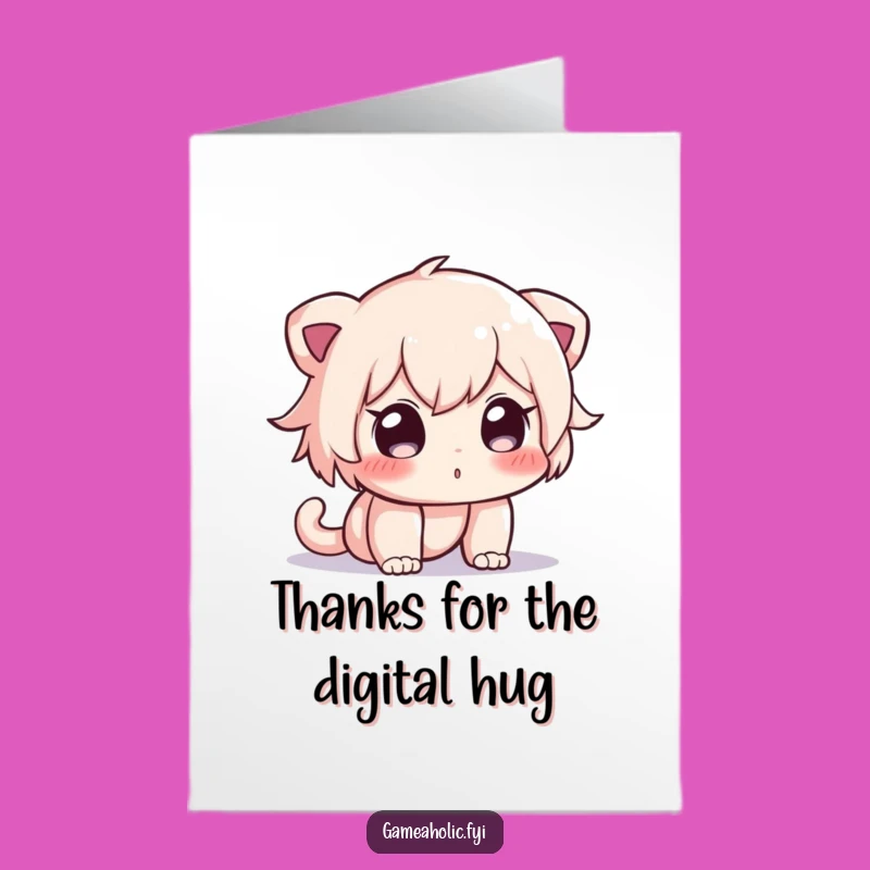 Free Printable Thank You Card: Curious Character Glowing Screen Funny Download